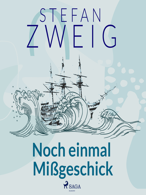 Title details for Noch einmal Mißgeschick by Stefan Zweig - Available